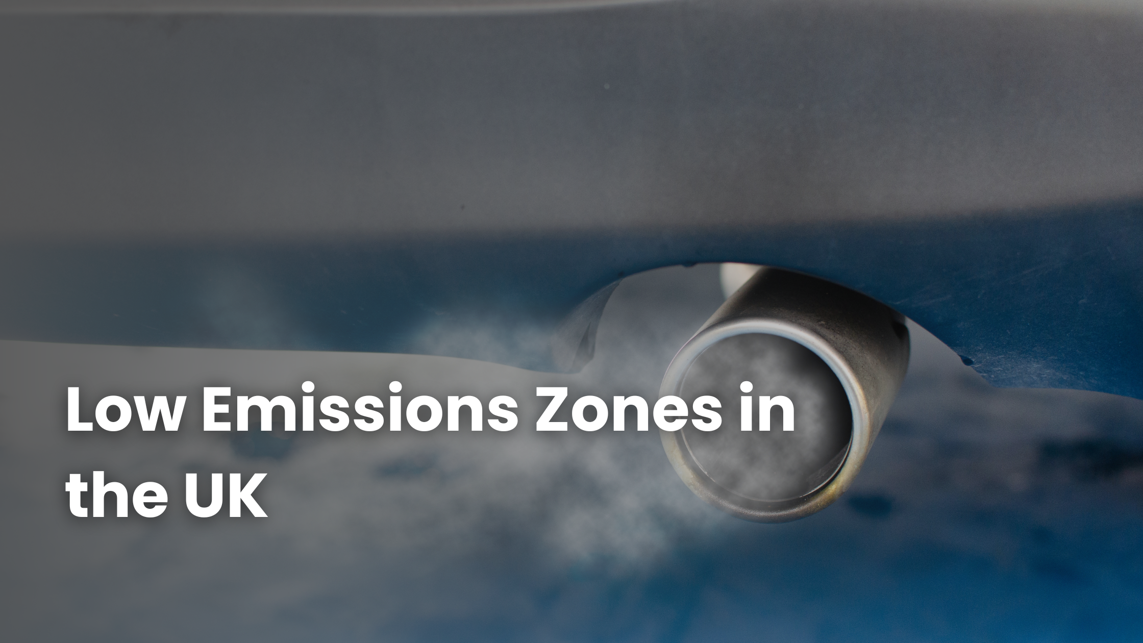 Introduction to Low Emission Zones (LEZs)